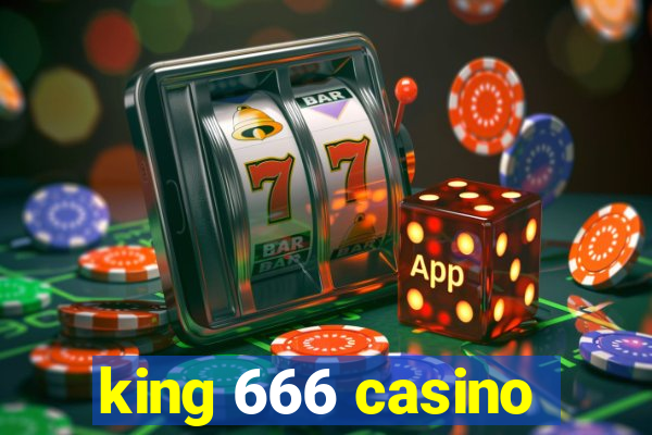 king 666 casino