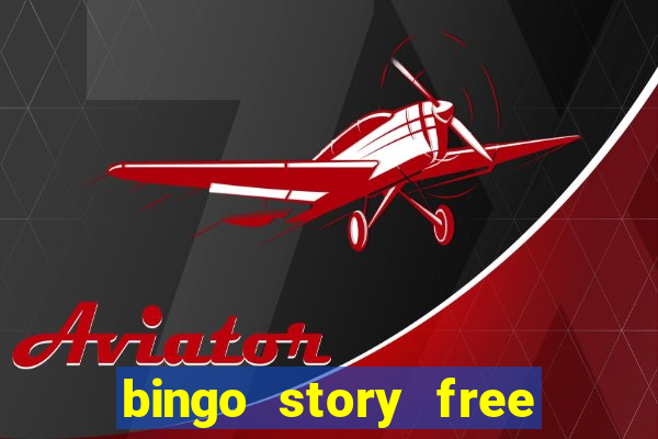 bingo story free bingo games