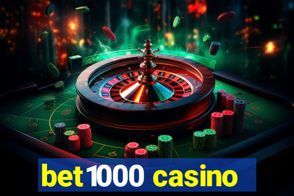 bet1000 casino