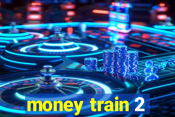 money train 2