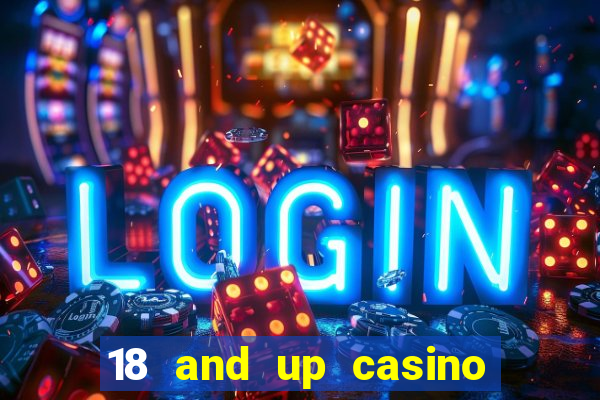 18 and up casino washington state