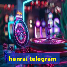 henrai telegram