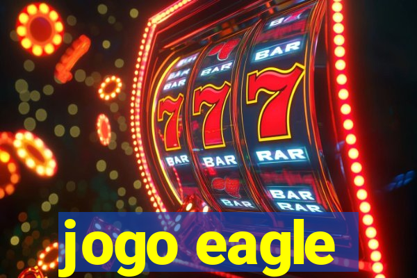 jogo eagle