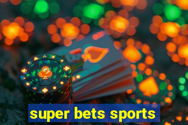 super bets sports