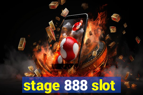 stage 888 slot