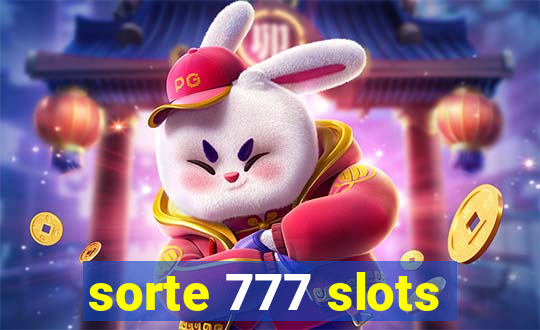 sorte 777 slots