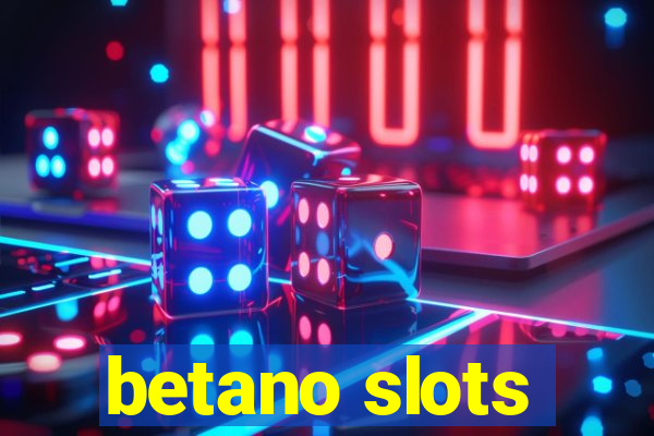 betano slots