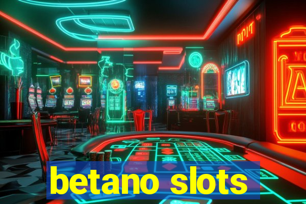 betano slots