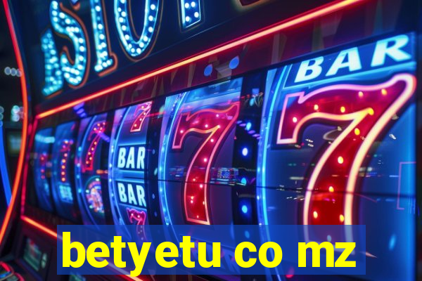 betyetu co mz