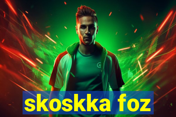 skoskka foz