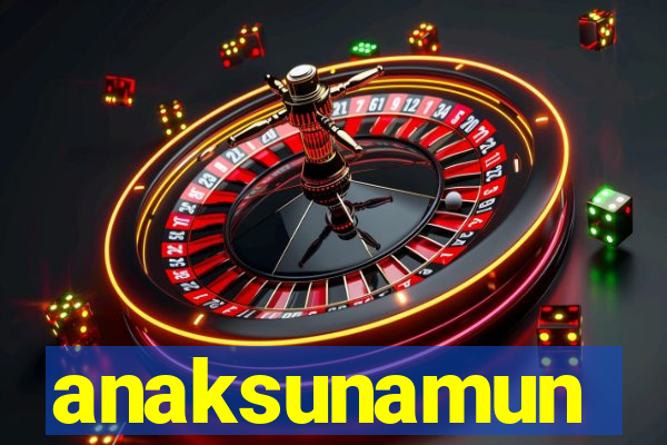 anaksunamun