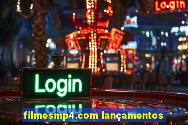 filmesmp4.com lançamentos