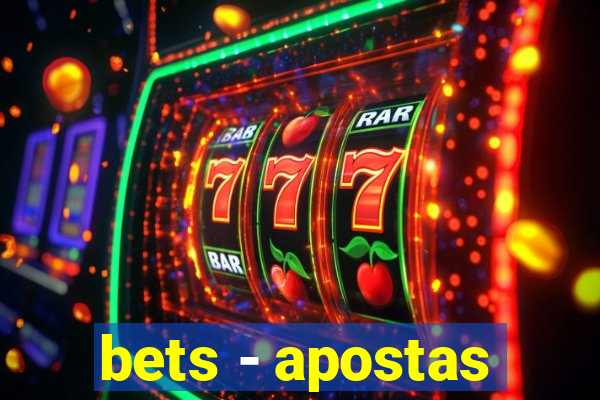 bets - apostas