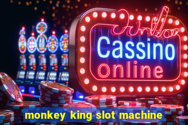 monkey king slot machine