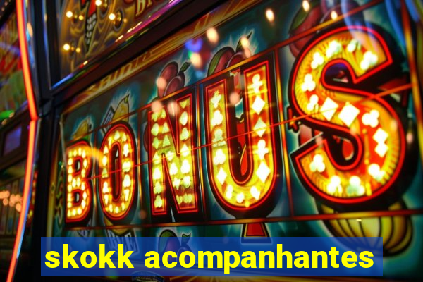 skokk acompanhantes