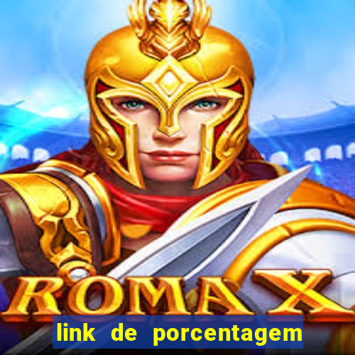 link de porcentagem dos jogos slots