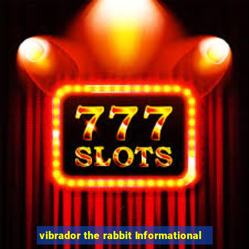 vibrador the rabbit Informational