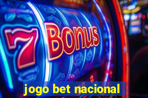 jogo bet nacional