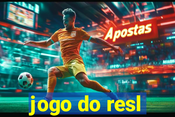 jogo do resl