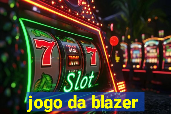 jogo da blazer