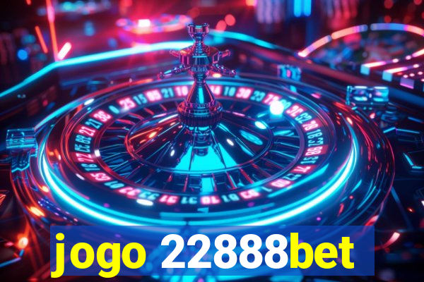 jogo 22888bet