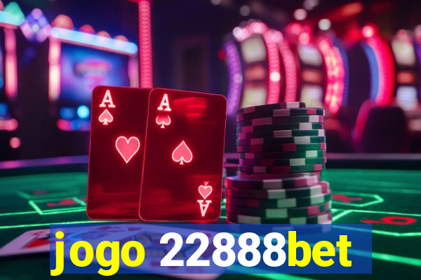 jogo 22888bet