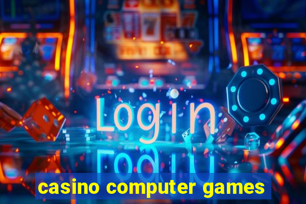 casino computer games