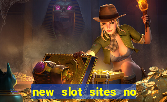 new slot sites no deposit required