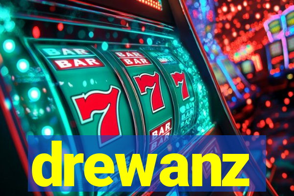 drewanz