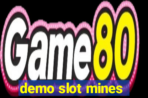 demo slot mines