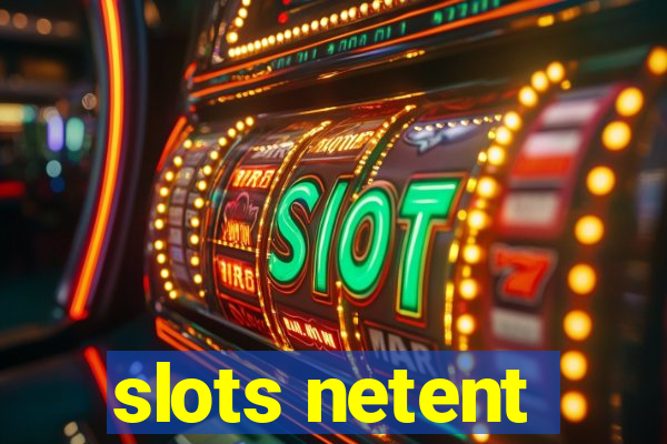 slots netent