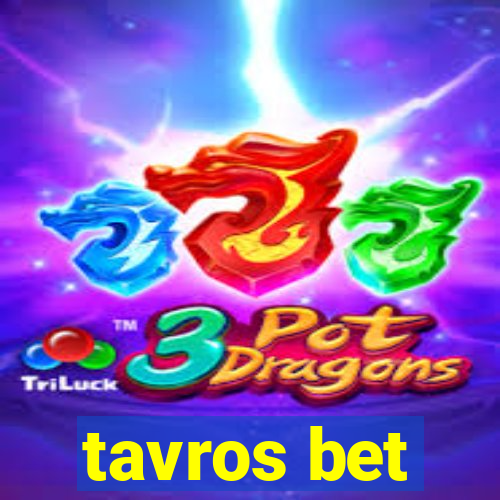 tavros bet