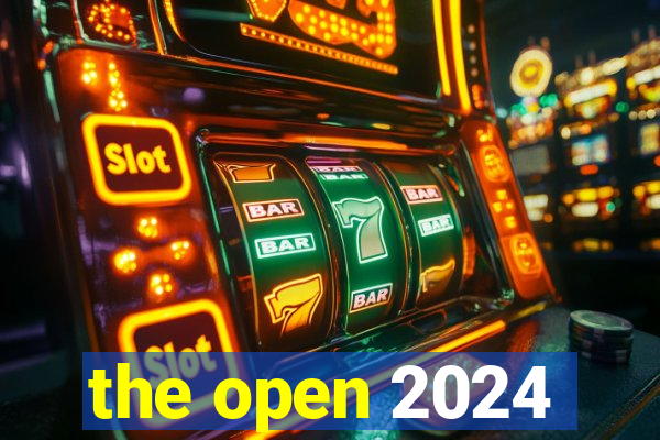 the open 2024