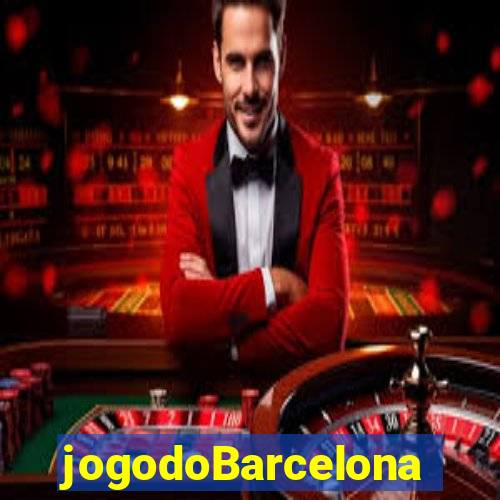 jogodoBarcelona