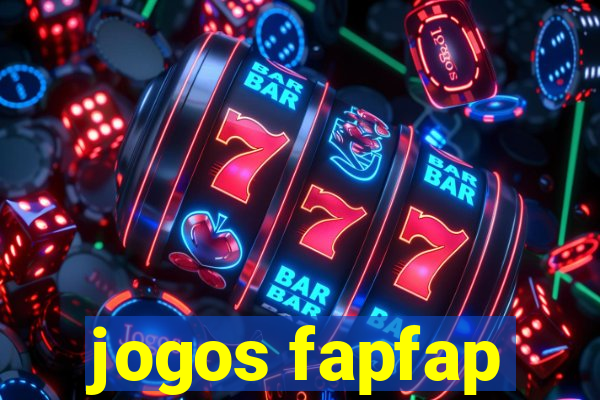 jogos fapfap