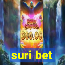 suri bet