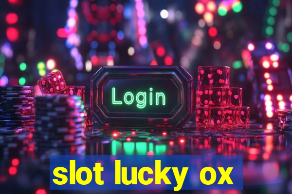 slot lucky ox