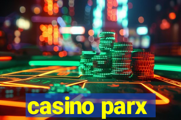 casino parx