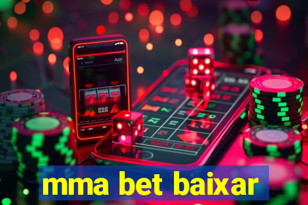 mma bet baixar