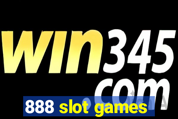 888 slot games