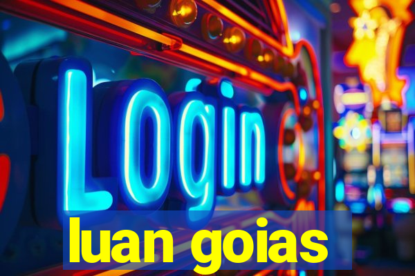 luan goias