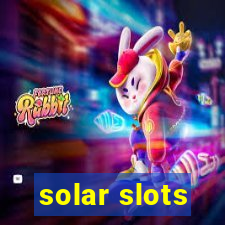 solar slots