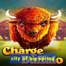 city of big spring