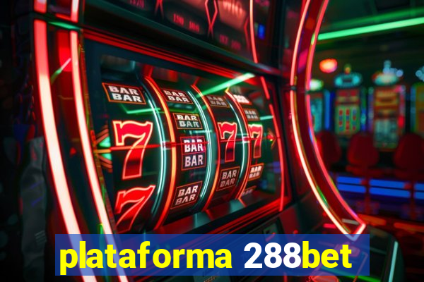 plataforma 288bet