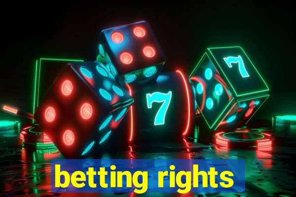 betting rights