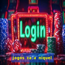 jogos ca莽a niquel que paga dinheiro real