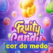 cor do medo