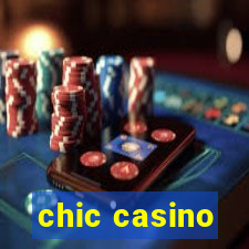 chic casino