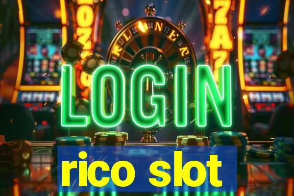 rico slot