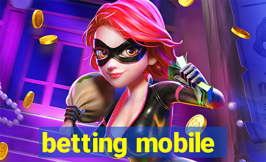 betting mobile